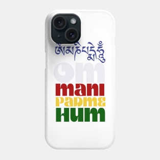 Om Mani Padme Hum Buddhist Mantra Tibetan and English Phone Case