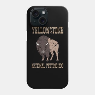 Yellowstone Petting Zoo Phone Case