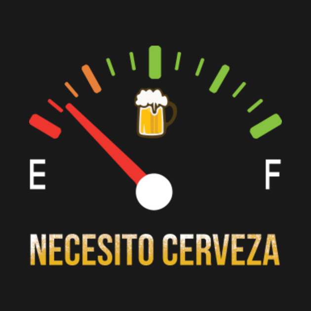 Necesito Cerveza I need beer in Spanish Shirt Fathers Day TShirt TeePublic
