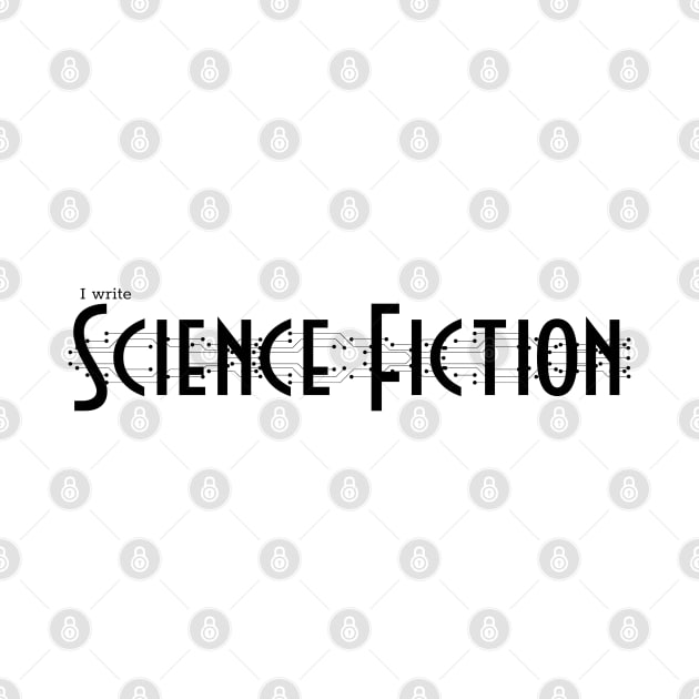 I write science Fiction by H. R. Sinclair