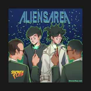 Aliens Area - Shonen Flop T-Shirt