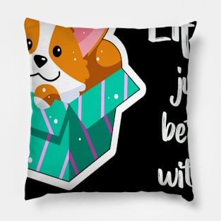 Life'S Just Better With a Corgi (210) Pillow