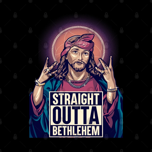 Jesus outta Bethlehem by Dark Planet Tees