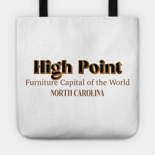 High Point Furniture Capital of The world North Carolina Tote