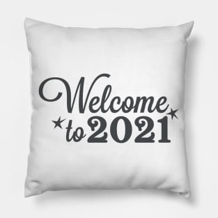 welcome 2021 Pillow