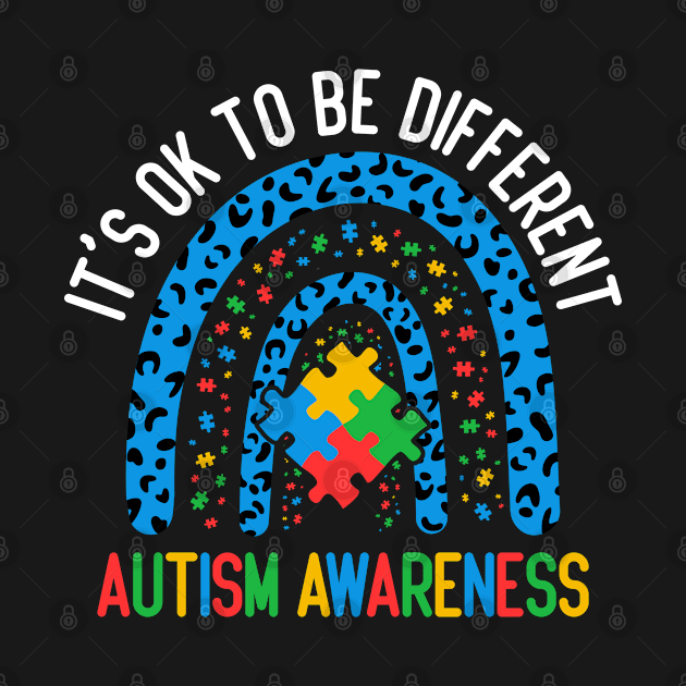 It's Ok to Be Different Autism Awareness Leopard Rainbow by BramCrye