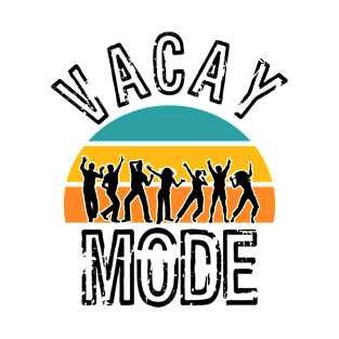 Vacay Mode T-Shirt