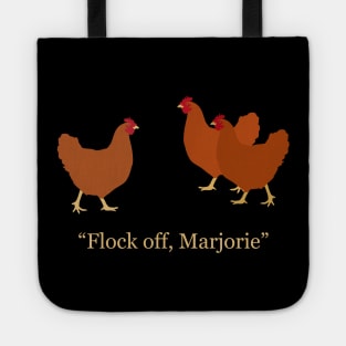 Flock off, Marjorie Tote