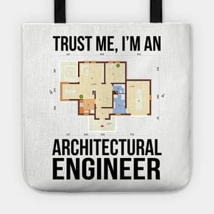 Trust me, I'm an architectural engineer Tote