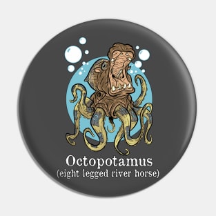 Octopotamus Pin