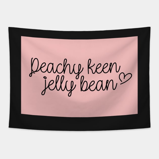 Peachy Keen Jelly Bean Grease Tapestry TeePublic