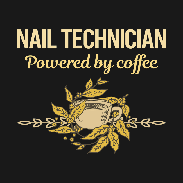 Powered By Coffee Nail Technician by Hanh Tay