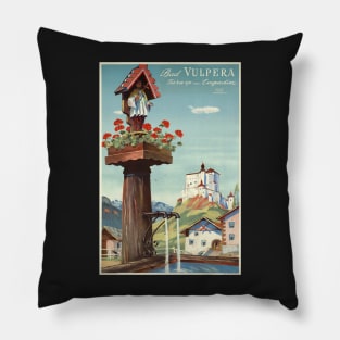 Bad Vulpera, Tarasp, Engadin,Switzerland,Travel Poster Pillow