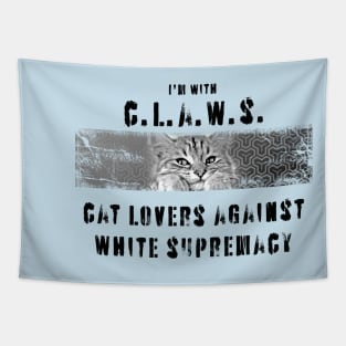 Claws: cat lovers against white supremacy Tapestry