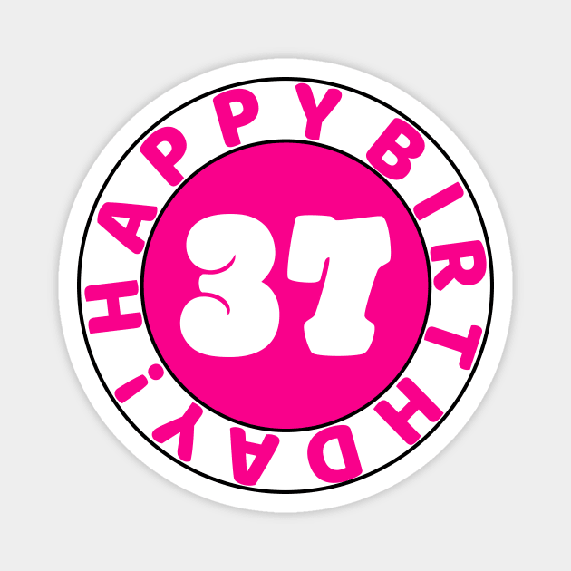 Happy 37th Birthday Magnet by colorsplash