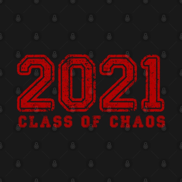 2021 Class of Chaos in Red by Jitterfly