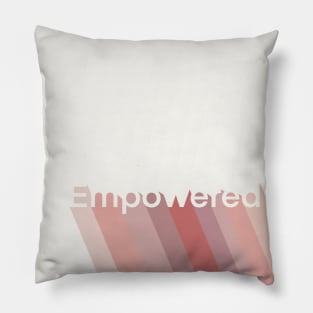 Empowered Feminist Quote Lettering Pink Design Pillow