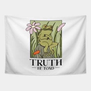 Truth be Toad Tapestry