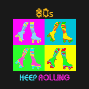 Keep Rolling T-Shirt