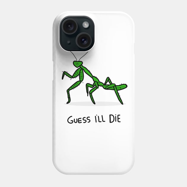 Grumpy Praying Mantis Phone Case by grumpyanimals