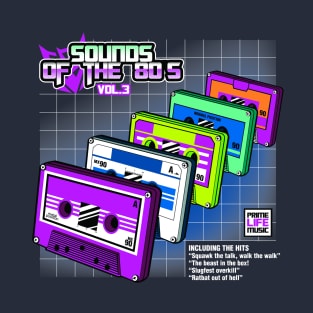 Sounds of the 80s Vol.3 T-Shirt