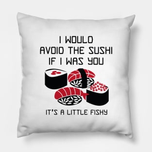 It’s A Little Fishy Pillow