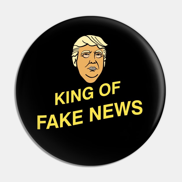 King of Fake News Pin by Fiends