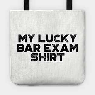 My Lucky Bar Exam Shirt Funny Tote