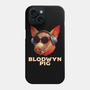 Blodwyn Pig Too Phone Case