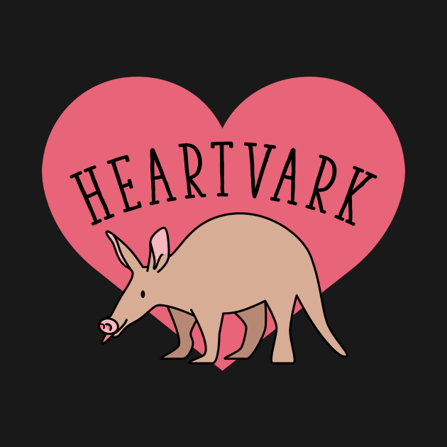 Heartvark - Cute Funny Aardvark Art with Heart by toddsimpson