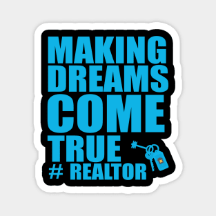 Realtor Dreams Fathers Day Gift Funny Retro Vintage Magnet