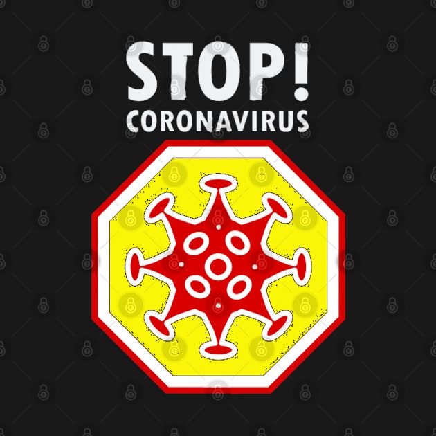 Stop! Coronavirus sign, (Corona 19) icon, pandemic medical health risk by arafatbinjamal