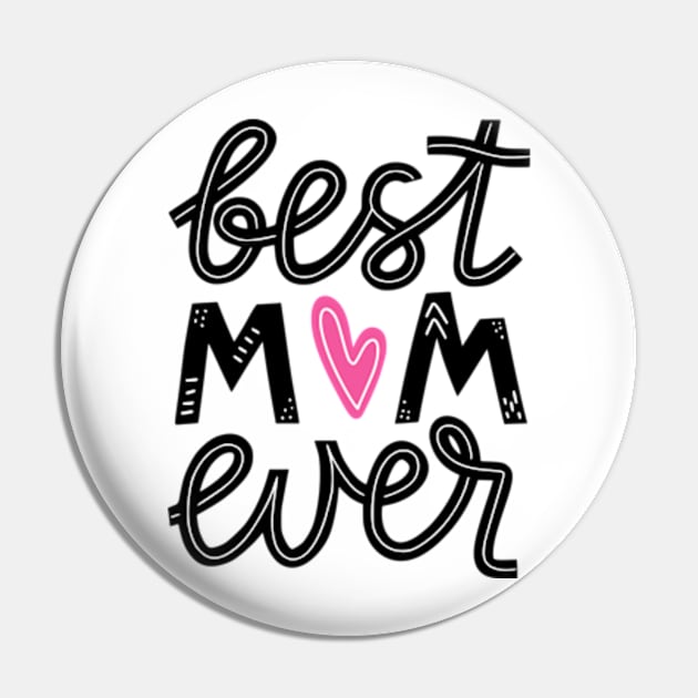 Mothers Day Best Mom Ever Gifts From Daughter Son Mom Kids Pin by Shopinno Shirts