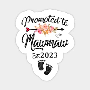 promoted to mawmaw est 2023 Magnet