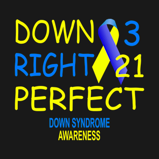 Down Syndrome Awareness Trisomy 21 T-Shirt