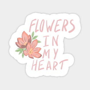 Flowers in my heart Magnet