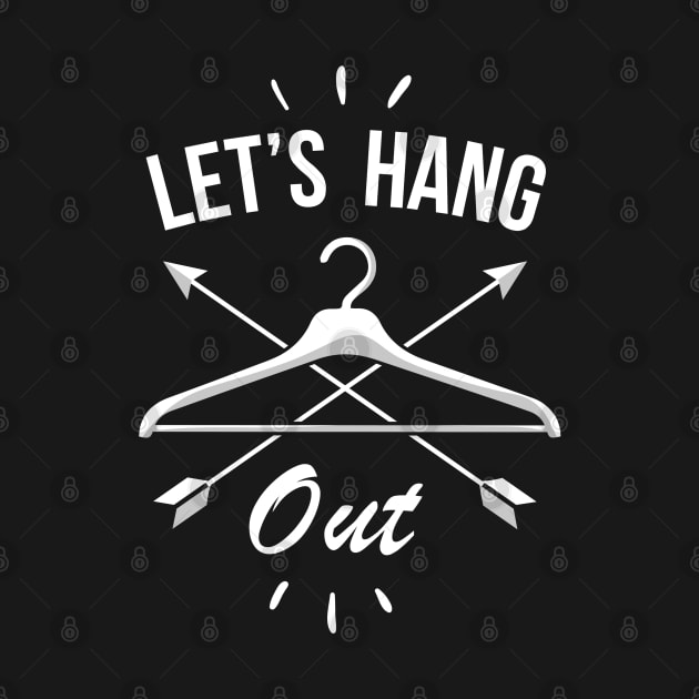 Let's Hang Out by The Minimalist