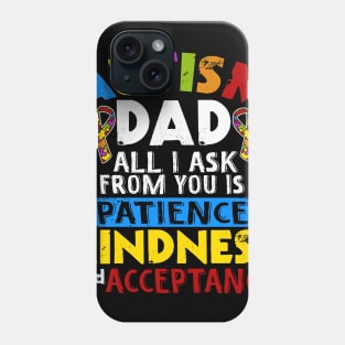 autism dad autism awareness Phone Case