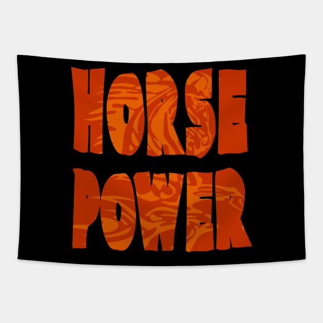 Horse Power Horse Gift Shirt Tapestry by KAOZ