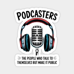 Podcasters Magnet