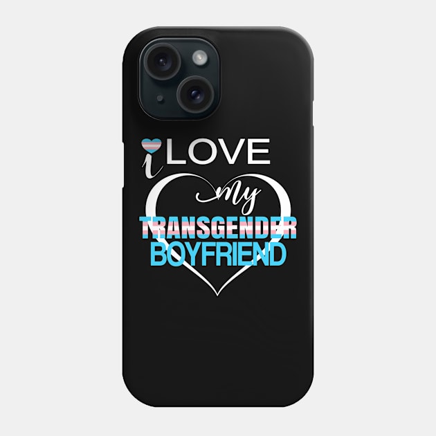 Transgender LGBTQ Pride Partner Support Love My Boyfriend Phone Case by Kimmicsts