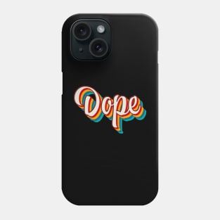 Dope Phone Case