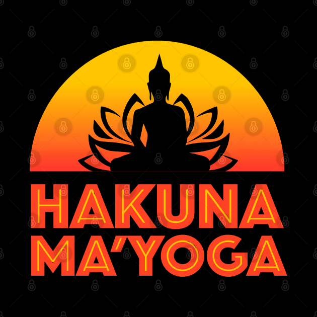 Hakuna Ma'Yoga by Nirvanax Studio