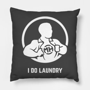 Front: I Do Laundry Back: Husband of the Year Pillow