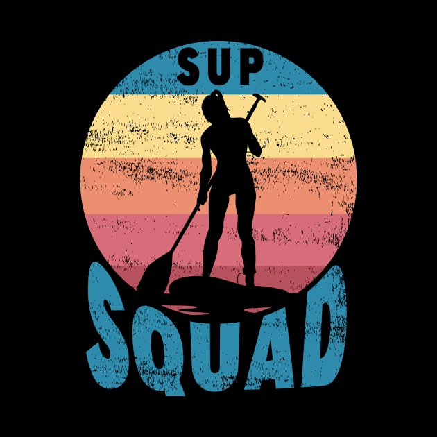 SUP Squad Stand Up Paddling Paddle Board Vintage by Print-Dinner