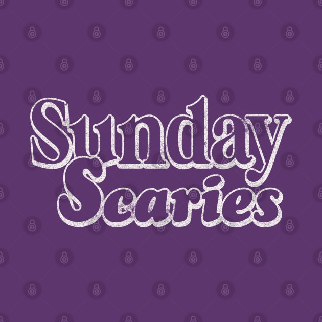 Sunday Scaries by LifeTime Design