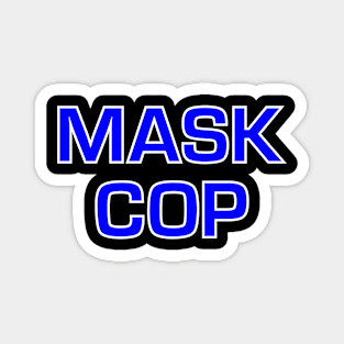 Mask Cop Magnet