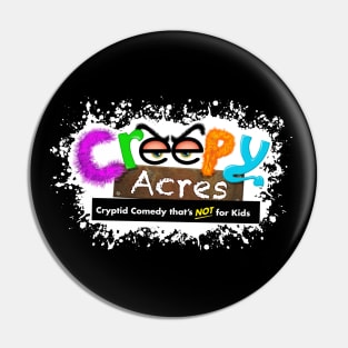 Creepy Acres classic logo Pin