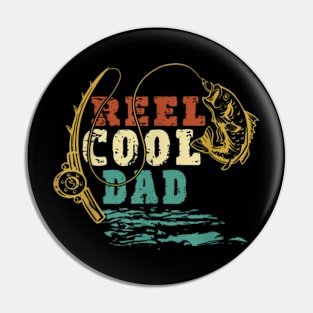 Reel Cool Dad Fishing Father Day Daddy Pin