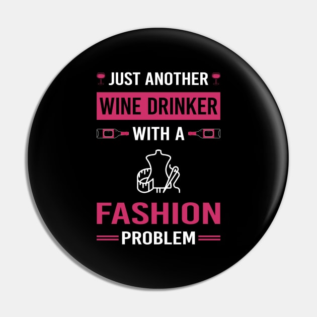 Wine Drinker Fashion Pin by Good Day